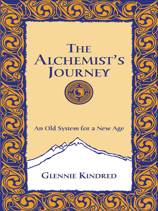 Title details for The Alchemist's Journey by Glennie Kindred - Available